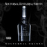 Nocturnal Hustlers & Shiesty feat. Bryce Michael Graven, Nocturnal Hustlers, K Dinero