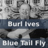 Burl Ives