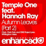 [■ ▶ ▮▮] ® Temple One feat. Hannah Ray