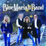 Blue Mariah Band