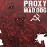 Proxy feat. Sen Dog
