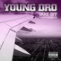 Young Dro feat. Yung L.A.