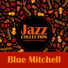 Blue Mitchell feat. Curtis Fuller, Johnny Griffin, Philly Joe Jones, Wynton Kelly, Wilbur Ware