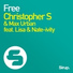 Christopher S & Max Urban feat. Lisa & Nate-Ivity feat. Nate-Ivity, Lisa