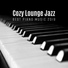 Cozy Lounge Jazz