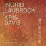 Ingrid Laubrock, Kris Davis
