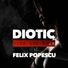 Diotic feat. Felix Popescu