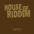 House Of Riddim feat. Black Dillinger feat. Black Dillinger