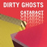 Dirty Ghosts