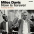 Miles Davis, Gil Evans