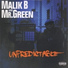 Malik B. x Mr. Green