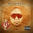 Big Omeezy feat E - 40