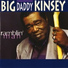 Big Daddy Kinsey