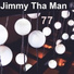 Jimmy Tha Man
