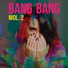 Bang Bang feat. Saša Antić