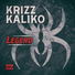 Krizz Kaliko feat. Tech N9ne, Jehry Robinson
