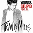 Travis Mills (ft. T.I.)