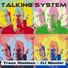 Talking System