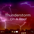 Thunder Storms & Rain Sounds, Thunderstorms, BodyHI