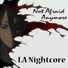 LA Nightcore