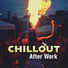 Chill Out 2016, #1 Hits Now, Evening Chill Out Music Academy