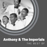 Anthony & The Imperials