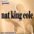 Nat King Cole