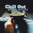 Afterhour Chillout, After Hours Club, Siesta Electronic Chillout Collection