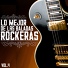 Lo Mejor De Las Baladas Rockeras, Vol. 4