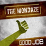 The Mondaze