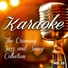 The Karaoke Crooning, Swing and Jazz Band