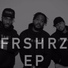 FRSHRZ feat. Rodney P