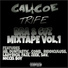 Trife, Calicoe