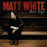 Matt White (Additional Arrangements By Paul Umbach & Ron Fair)