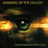 07 - Council Of The Fallen (2004 - Deciphering The Soul)