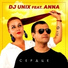 DJ UNIX, ANNA