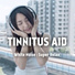 Tinnitus Aid feat. Natural Deep Sleep, White Noise System