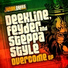 Deekline, FeyDer, Steppa Style feat. Spruddy One