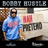 Bobby Hustle