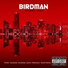 Birdman feat. Gudda Gudda, French Montana