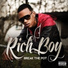 Rich Boy feat. Mista Raja