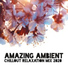 Electro Lounge All Stars, Relaxation – Ambient