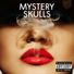 Mystery Skulls feat. Snowblood