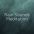 Rain Sounds, BodyHI, Rain for Deep Sleep