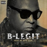 B-Legit feat. Ted DiGTL, Richie Rich, J. Banks