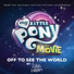 My Little Pony The Movie (Original Motion Picture Soundtrack)