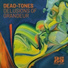 Dead-Tones