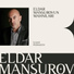Eldar Mansurov feat. İlqar Muradov