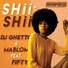 DJ Ghetto feat. Mablom, Fifty