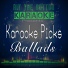 Hit The Button Karaoke (Karaoke Picks-Ballads)